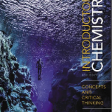 Introductory Chemistry: Concepts and Critical Thinking 8th Edition