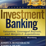 Investment Banking: Valuation, Leveraged Buyouts, and Mergers and Acquisitions 2th Edition