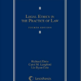 Legal Ethics in the Practice of Law 4th Edition