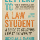 Letters to a Law Student: A guide to studying law at university 3th Edition