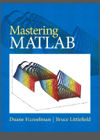 Mastering MATLAB 1st Edition by Duane C. Hanselman pdf download