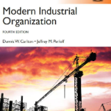 Modern Industrial Organization, Global Edition 4th Edition by Dennis W. Carlton