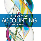 Solution manual for Survey of Accounting 7th Edition by Carl S. Warren