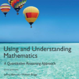 Test Bank for Using and Understanding Mathematics: A Quantitative Reasoning Approach 6th Global Edition