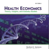 (eBook PDF) Health Economics: Theory, Insights, and Industry Studies 6th Edition