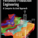 (eBook PDF) Petroleum Production Engineering, A Computer-Assisted Approach