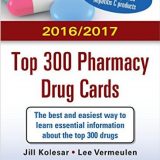 (eBook PDF)2016-2017 Top 300 Pharmacy Drug Cards, 3rd Edition
