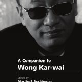 (eBook PDF)A Companion to Wong Kar-wai by Martha P. Nochimson