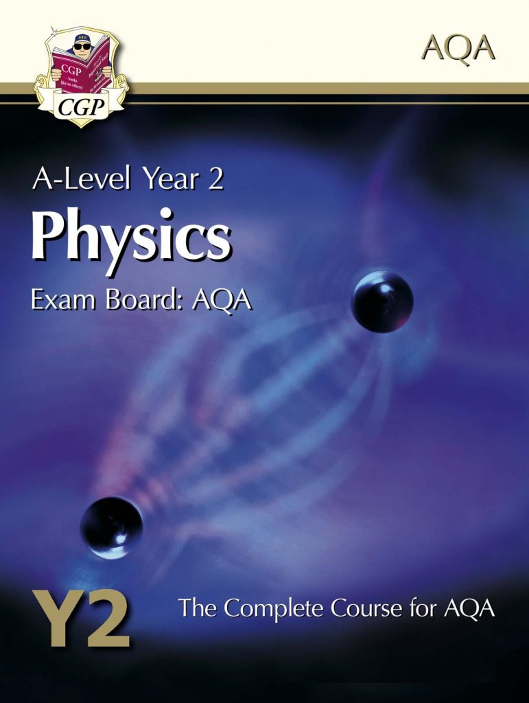 eBook PDF A Level Physics For AQA Year 2 Student Book By CGP Books ebook pdf a level physics for aqa year 2 student book by cgp books