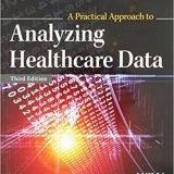 (eBook PDF)A Practical Approach to Analyzing Healthcare Data 3rd Edition by Susan White  AHIMA; 3rd Edition (December 1, 2015)