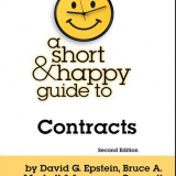 (eBook PDF)A Short and Happy Guide to Contracts 2nd Edition by Bruce A Markell,David G Epstein