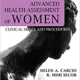 (eBook PDF)Advanced Health Assessment of Women, Fourth Edition by Helen Carcio MS MEd ANP-BC , R. Mimi Secor DNP FNP-BC NCMP FAANP