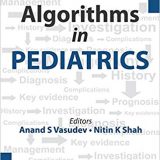 (eBook PDF)Algorithms in PEDIATRICS by Vasudeva