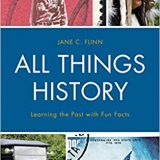 (eBook PDF)All Things History: Learning the Past with Fun Facts by Jane C. Flinn