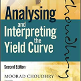 (eBook PDF)Analysing and Interpreting the Yield Curve 2nd Edition by Moorad Choudhry  Wiley; 2 edition (April 22, 2019)
