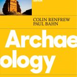 (eBook PDF)Archaeology: Theories, Methods, and Practice 8th Edition by Colin Renfrew,Paul Bahn