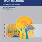 (eBook PDF)Atlas of Head and Neck Imaging - The Extracranial Head and Neck by Suresh Kumar Mukherji , Vincent Chong