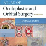 (eBook PDF)Atlas of Oculoplastic and Orbital Surgery (Te Linde's Operative Gynecology) Second Edition by Jonathan Dutton MD PhD