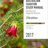 (eBook PDF)Australian Taxation Study Manual 2017 by Les Nethercott ,‎ Dr Ken Devos ,‎ Dr Livia Gonzaga