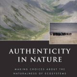 (eBook PDF)Authenticity in Nature: Making Choices about the Naturalness of Ecosystems by Nigel Dudley