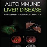 (eBook PDF)Autoimmune Liver Disease Management and Clinical Practice by James Neuberger , Gideon M. Hirschfield