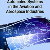 (eBook PDF)Automated Systems in the Aviation and Aerospace Industries 1st Edition by Tetiana Shmelova, Yuliya Sikirda