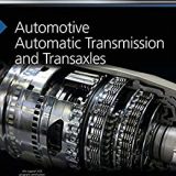 (eBook PDF)Automotive Automatic Transmission and Transaxles by Keith Santini , Kirk VanGelder