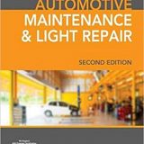 (eBook PDF)Automotive Maintenance and Light Repair 2nd Edition  by Rob Thompson