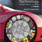 (eBook PDF)Automotive Technology: Principles, Diagnosis, and Service, 6th Edition  by James D. Halderman