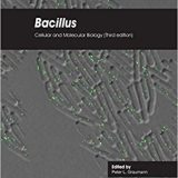 (eBook PDF)Bacillus Cellular and Molecular Biology (Third edition) by Peter L. Graumann