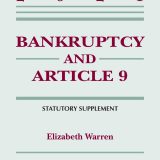 (eBook PDF)Bankruptcy & Article 9 2021 Statutory Supplement by Elizabeth Warren