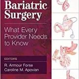(eBook PDF)Bariatric Surgery-What Every Provider Needs to Know by R. Armour Forse MD PhD , Caroline M. Apovian MD FACP FACN