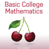 (eBook PDF)Basic College Mathematics (6th Edition) (What's New in Developmental Math) by Elayn Martin-Gay