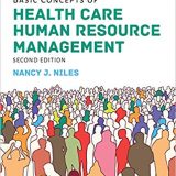 (eBook PDF)Basic Concepts of Health Care Human Resource Management 2nd Edition by Nancy J. Niles