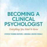(eBook PDF)Becoming a Clinical Psychologist by Steven Mayers , Amanda Mwale