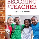 (eBook PDF)Becoming a Teacher 10th Edition  by Forrest W. Parkay