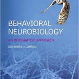 (eBook PDF)Behavioral Neurobiology: An Integrative Approach 3rd Edition by Gunthern K. H. Zupanc