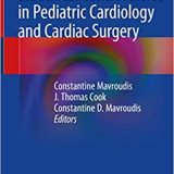 (eBook PDF)Bioethical Controversies in Pediatric Cardiology and Cardiac Surgery 1st ed by Constantine Mavroudis
