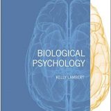 (eBook PDF)Biological Psychology, 1st Edition  by Kelly G. Lambert
