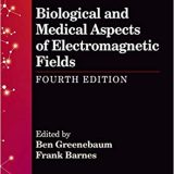 (eBook PDF)Biological and Medical Aspects of Electromagnetic Fields, Fourth Edition by Ben Greenebaum , Frank Barnes