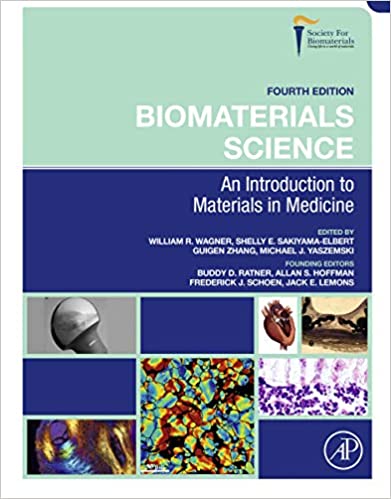 (eBook PDF)Biomaterials Science: An Introduction to Materials in Medicine 4th Edition by William R Wagner , Shelly E. Sakiyama-Elbert