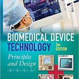 (eBook PDF)Biomedical Device Technology: Principles and Design 2nd Edition by Anthony Y. K. Chan