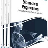 (eBook PDF)Biomedical Engineering - Concepts, Methodologies, Tools, and Applications by Management Association Information Resources