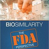 (eBook PDF)Biosimilarity: The FDA Perspective by Sarfaraz K. Niazi