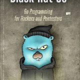 (eBook PDF)Black Hat Go: Go Programming for Hackers and Pentesters by Dan Kottmann