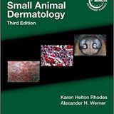 (eBook PDF)Blackwell s Five-Minute Veterinary Consult Clinical Companion: Small Animal Dermatology 3rd Edition by Karen Helton Rhodes , Alexander H. Werner