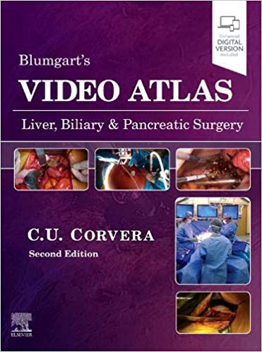(eBook PDF)Blumgart’s Video Atlas: Liver, Biliary & Pancreatic Surgery, 2nd ed by Carlos Corvera MD FACS