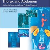 (eBook PDF)Body Imaging: Thorax and Abdomen  by Gabriele A. Krombach , Andreas H. Mahnken