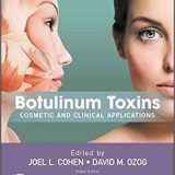 (eBook PDF)Botulinum Toxins: Cosmetic and Clinical Applications by Joel L. Cohen , David M. Ozog , Dennis A. Porto