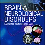 (eBook PDF)Brain and Neurological Disorders - A Simplified Health Education Guide by Sudhir V. Shah , Heli S. Shah